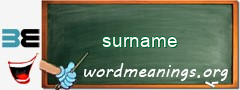 WordMeaning blackboard for surname